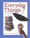 Cover of: Everyday Things by Christina Wilsdon, Christina Wilsdon