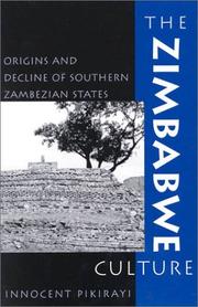 Cover of: The Zimbabwe culture by Innocent Pikirayi