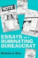Cover of: Essays of a Ruminating Bureaucrat | Nicholas A. Sica