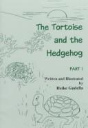 Cover of: The Tortoise and the Hedgehog: Part I