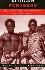 Cover of: African Foragers: Environment, Technology, Interactions (The African Archaeology Series)
