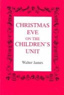 Cover of: Christmas Eve on the Children's Unit