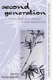 Cover of: The second generation: ethnic identity among Asian Americans