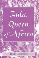 Cover of: Zula, Queen of Africa