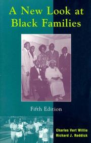 A new look at Black families by Charles Vert Willie
