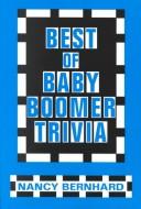 Cover of: Best of Baby Boomer Trivia