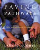 Cover of: Paving Pathways | Laurel Hughes