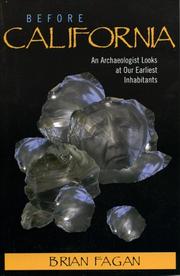 Cover of: Before California: An Archaeologist Looks at Our Earliest Inhabitants