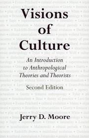 Cover of: Visions of Culture by Jerry D. Moore