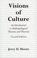 Cover of: Visions of Culture