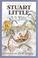 Cover of: Stuart Little 60th Anniversary Edition (full color) (Stuart Little)