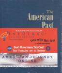 Cover of: The American Past With Infotrac: A Survey of American History