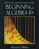 Cover of: Student Solutions Manual for Gustafson/Frisk's Beginning Algebra by R. David Gustafson, Peter D. Frisk, Michael G. Welden