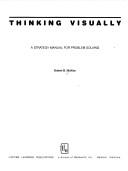 Cover of: Thinking Visually by Robert H. McKim
