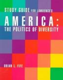 Cover of: Study Guide for David Lawrence's America: The Politics of Diversity