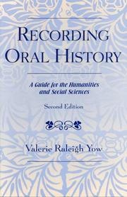 Cover of: Recording Oral History, Second Edition: A Guide for the Humanities and Social Sciences
