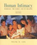 Cover of: Human Intimacy: Marriage, the Family and its Meaning (High School/Retail Version)