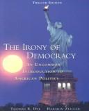 Cover of: The Irony of Democracy | Clark Baxter