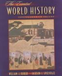 Cover of: The Essential World History (High School/Retail Version) by William J. Duiker, Jackson J. Spielvogel