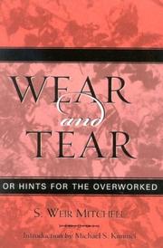 Cover of: Wear and Tear: or Hints for the Overworked