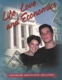 Cover of: Life, Love and Economics
