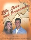 Cover of: Life, Love and Economics