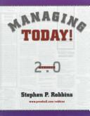 Cover of: Managing today! Edition 2.0 by Stephen P. Robbins