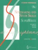 Cover of: Student Workbook for Superwrite Notemaking and Study Skills: Notemaking & Study Skills (Notemaking Series)