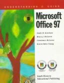 Cover of: Understanding and Using Microsoft Office 97