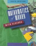 Cover of: Mathematics of Money with Algebra Annotated Teacher's Edition