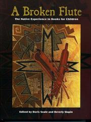 Cover of: A Broken Flute: The Native Experience in Books for Children (Contemporary Native American Communities)