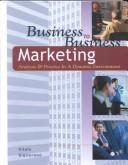Cover of: Business to Business Marketing: Analysis and Practice in a Dynamic Environment