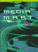 Cover of: Media Mart: A Computer Activities Flow of Work Simulation.