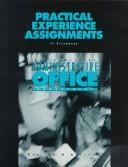 Cover of: Practical Experience Assignments to Accompany Administrative Office Management