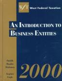 Cover of: An Introduction to Business Entities 2000 by James E. Smith, William a . Raabe, David M. Maloney