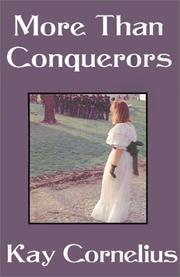 Cover of: More Than Conquerors (Heartsong Presents #60) by Kay Cornelius