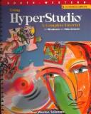 Using HyperStudio for Windows and Macintosh by Ana Weston Solomon