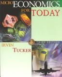 Cover of: Micro Economics for Today With Infotrac | Irvin B. Tucker
