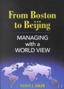 Cover of: From Boston to Beijing: Managing with a World View