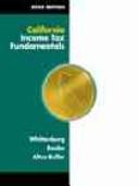 Cover of: California Income Tax Fundamentals 2002 by Gerald E. Whittenburg, William A. Raabe, Martha Altus-Buller