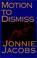 Cover of: Motion to Dismiss