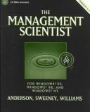 Cover of: The Management Scientist by David R. Anderson, Dennis J. Sweeney, Thomas A. Williams