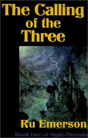 Cover of The Calling of the Three (Night-Threads)