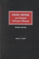 Drunk driving and related vehicular offenses by Robert S. Reiff, H. Scott Fingerhut