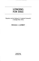 Cover of: Longing for Exile by Michael C. Lambert