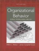 Cover of: Organizational Behavior: Science, The Real World, and You