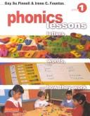 Cover of: Phonics Lessons: Letters, Words, and How They Work