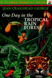 Cover of: One Day in the Tropical Rain Forest by Jean Craighead George