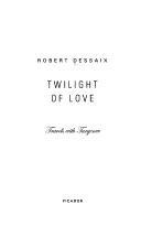 Twilight of Love by Robert Dessaix