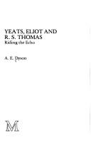 Cover of: Yeats, Eliot and R.S.Thomas